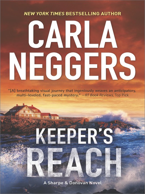 Title details for Keeper's Reach by Carla Neggers - Wait list